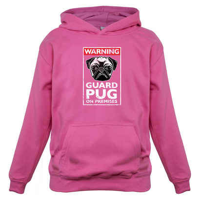 Warning Guard Pug On Premises Kids T Shirt