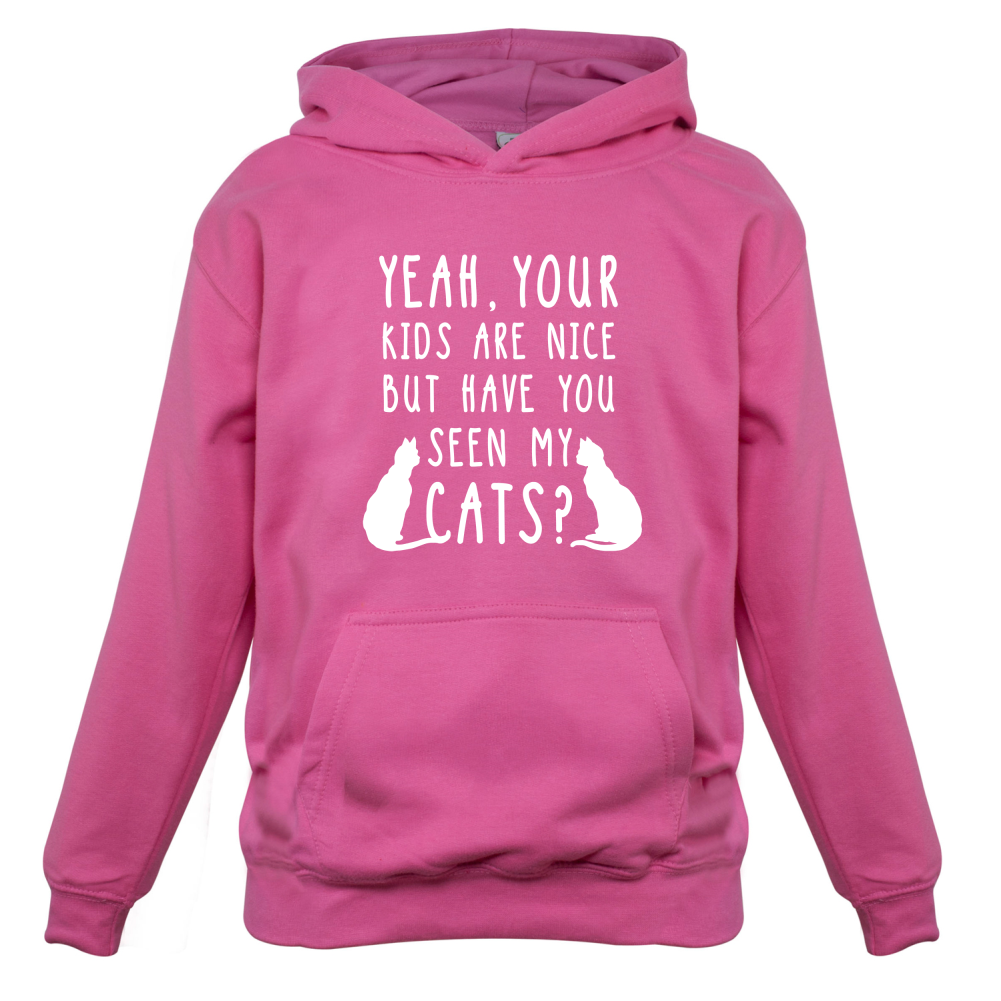 Your Kids are nice but have you seen my Cats Kids T Shirt