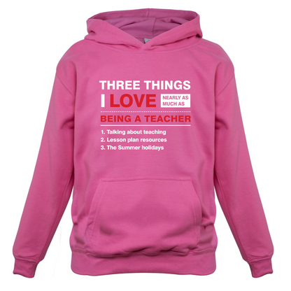 Three Things I Love Nearly As Much As Teaching Kids T Shirt