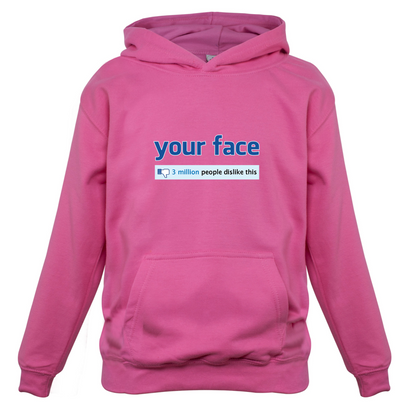 Your Face Dislike Kids T Shirt