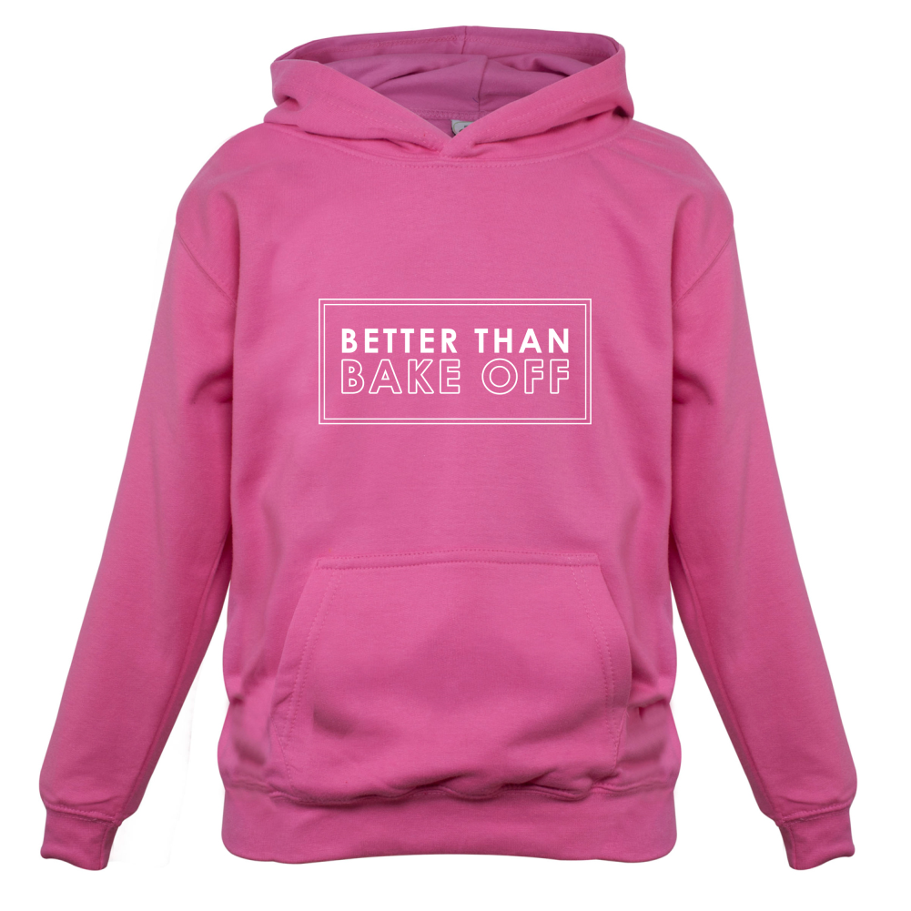 Better Than Bake Off Kids T Shirt