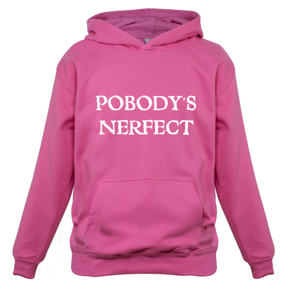 Pobody's Nerfect Kids T Shirt