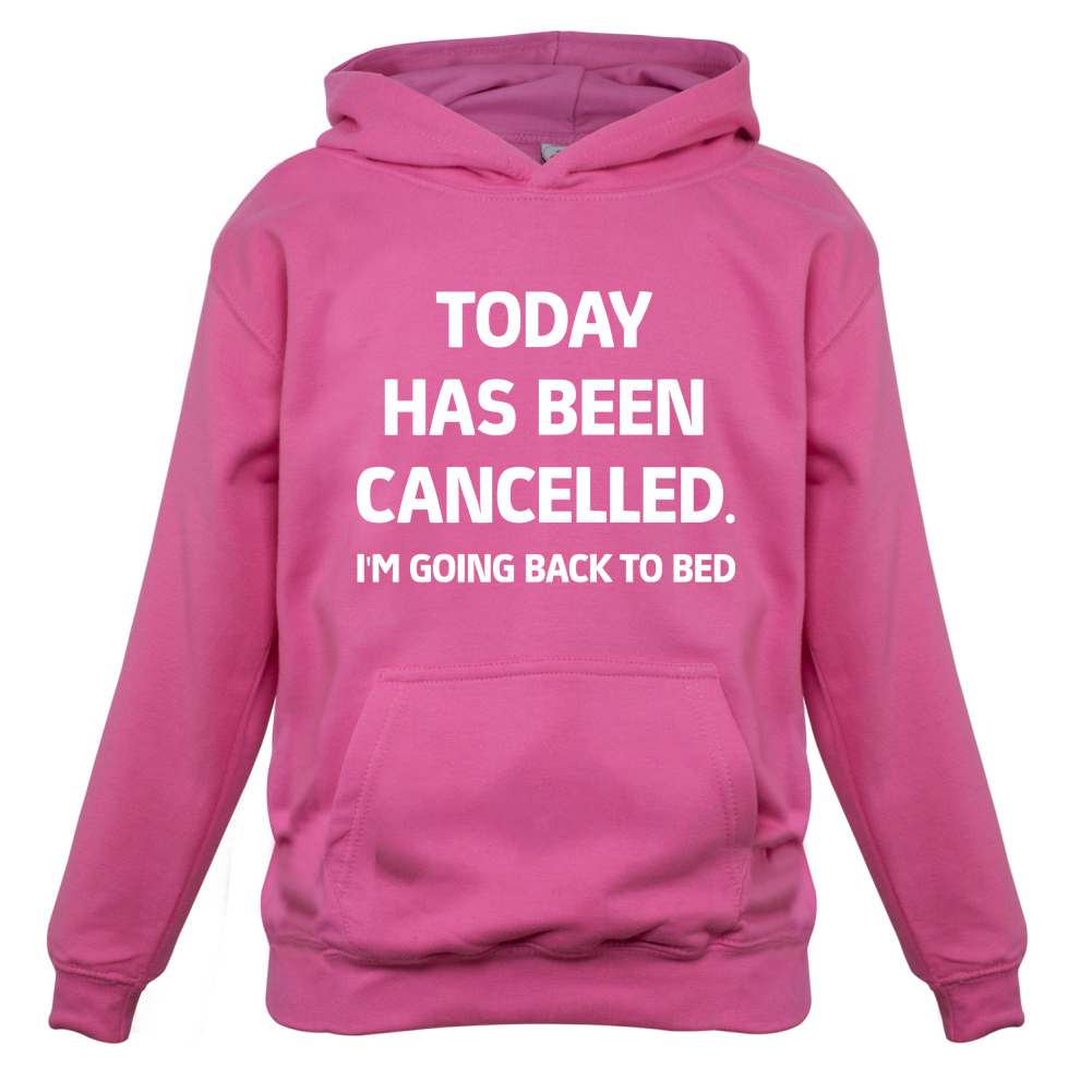 Today Has Been Cancelled Kids T Shirt