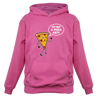 You Want A Pizza Me Kids T Shirt