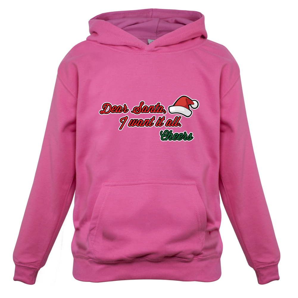 Santa I Want It All Kids T Shirt