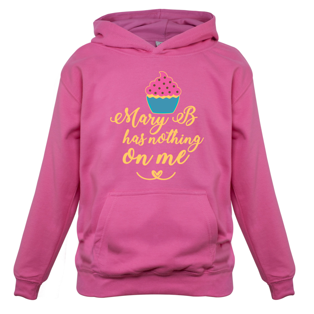 Mary B Has Nothing On Me Kids T Shirt