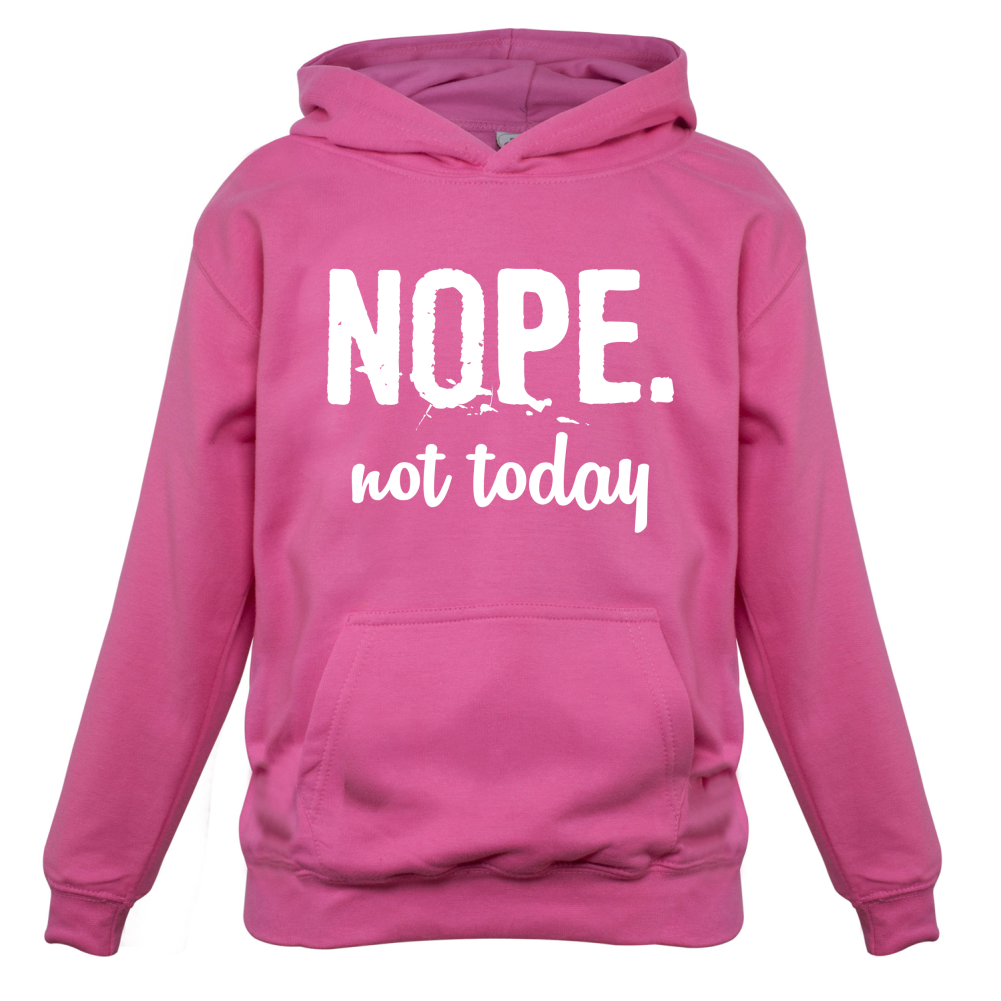 Nope.NotToday Kids T Shirt