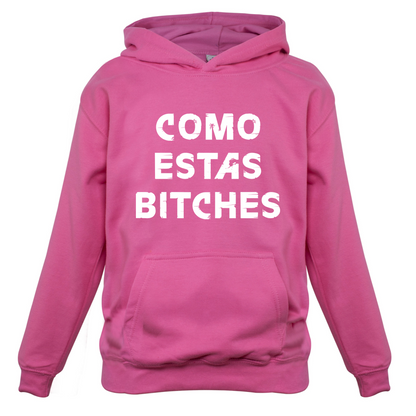 Como Estas Bitches Kids T Shirt