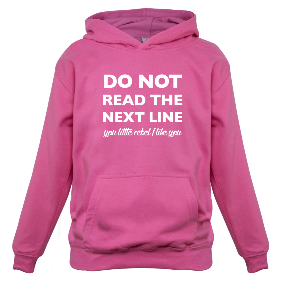 Do Not Read the Next Line Kids T Shirt