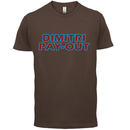 Dimitri Pay-Out T Shirt