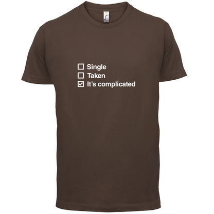 Single Taken It's Complicated T Shirt