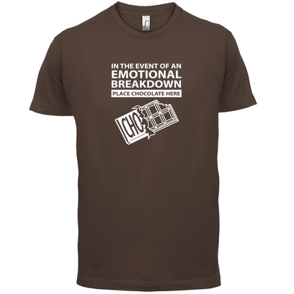 Emotional Breadown Place Chocolate Here T Shirt