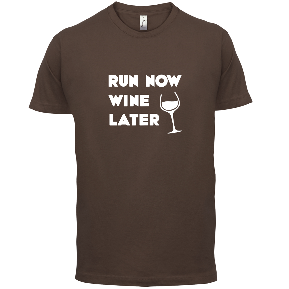 Run Now Wine Later T Shirt