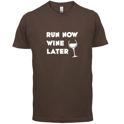 Run Now Wine Later T Shirt