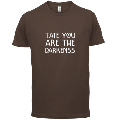 Tate You Are T Shirt