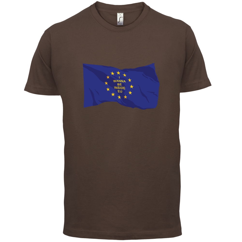 I Wanna Be Inside EU T Shirt