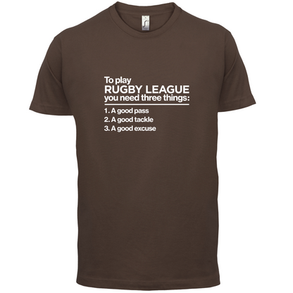 To Play Rugby League T Shirt