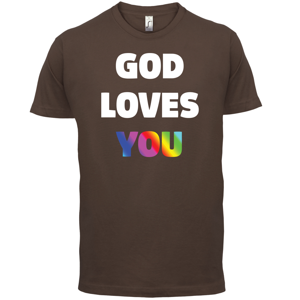 God Loves You T Shirt