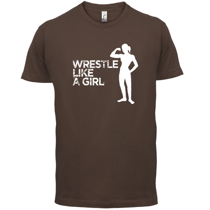 Wrestle Like A Girl T Shirt