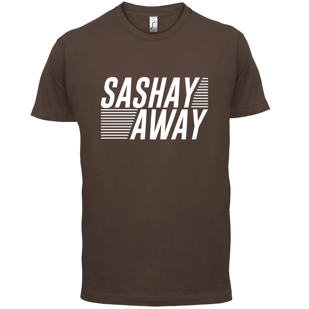 Sashay Away T Shirt