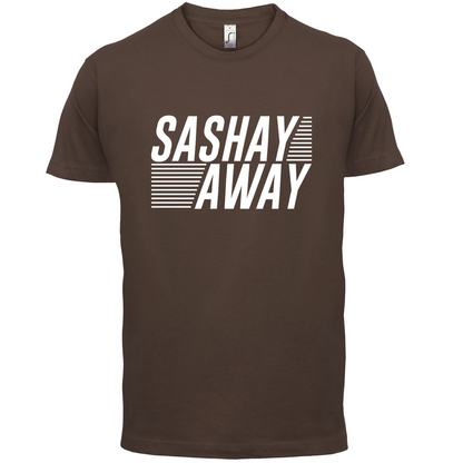 Sashay Away T Shirt