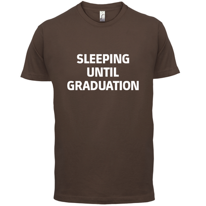 Seeping Until Graduation T Shirt