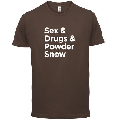 Sex & Drugs & Powder Ski T Shirt