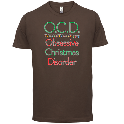 Obsessive Christmas Disorder T Shirt