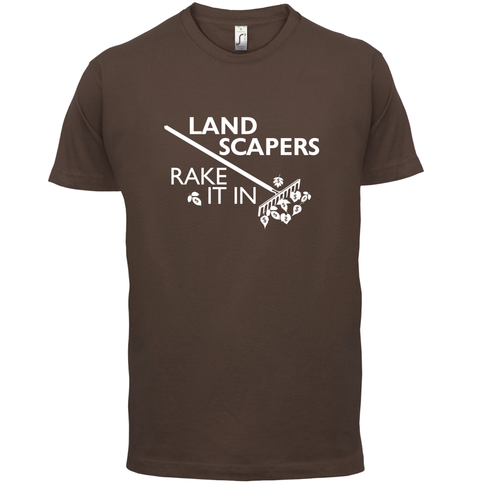 Landscapers Rake It In T Shirt