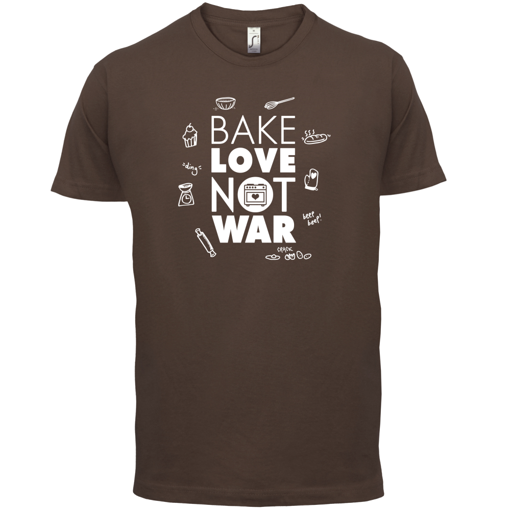 Bake Love Not War T Shirt