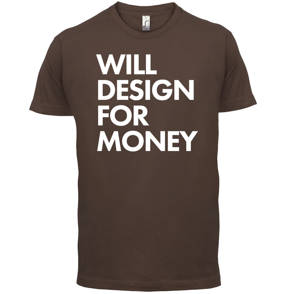 Will Design For Free T Shirt