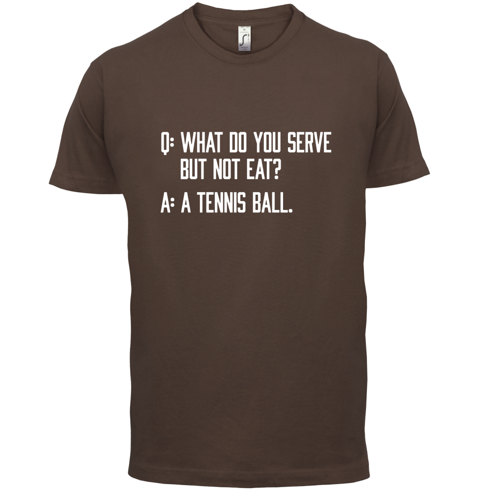 Dont Eat Tennis Ball T Shirt
