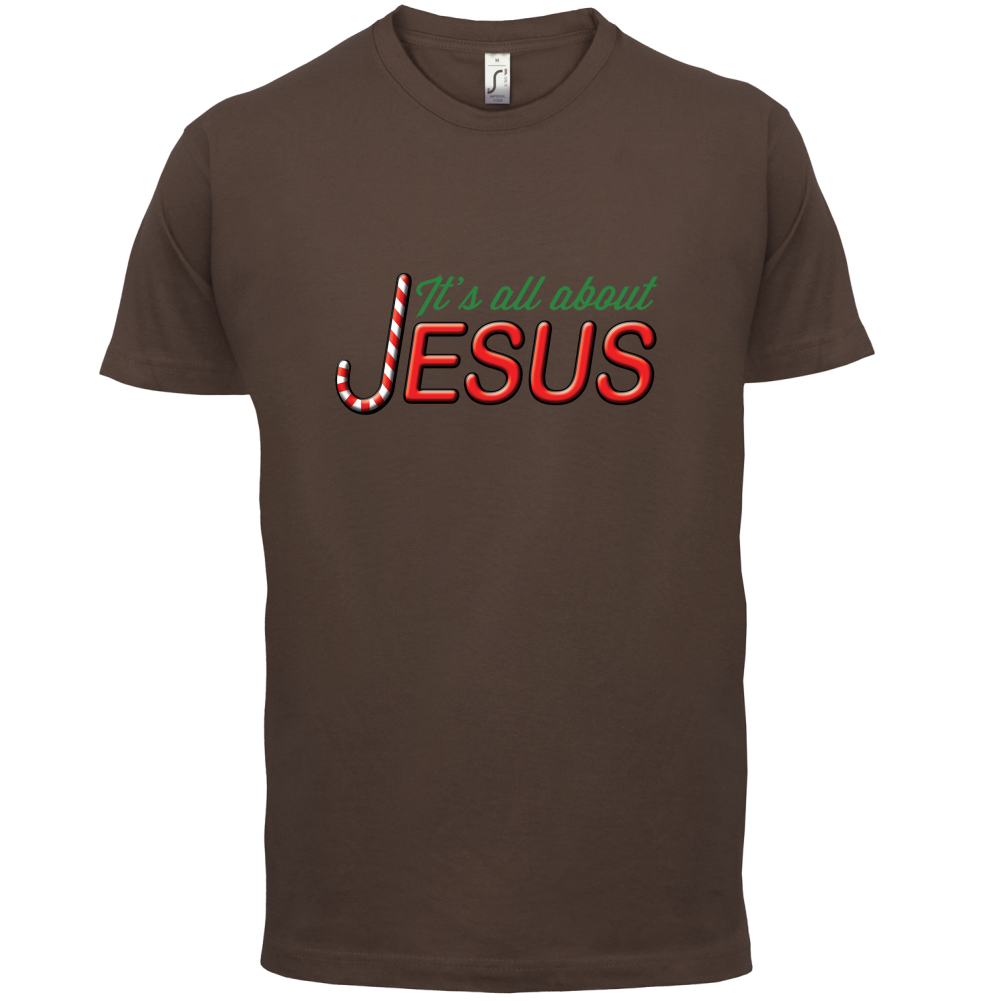 It's All About Jesus T Shirt
