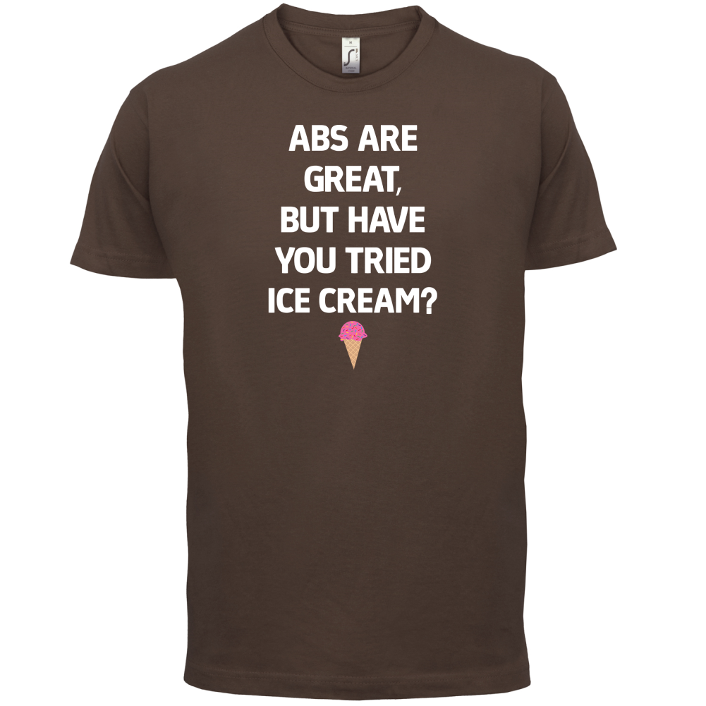 Abs Are Great, Ice Cream  T Shirt