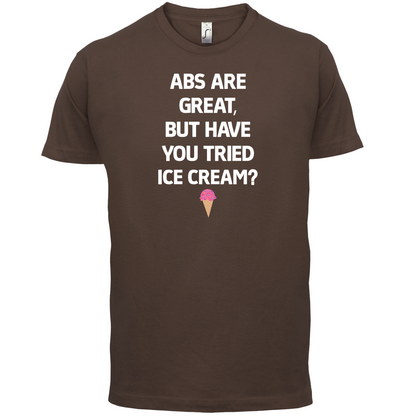 Abs Are Great, Ice Cream  T Shirt