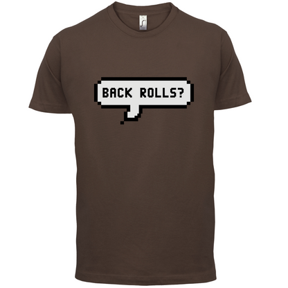Back Rolls T Shirt