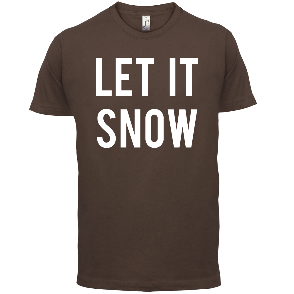 Let It Snow T Shirt