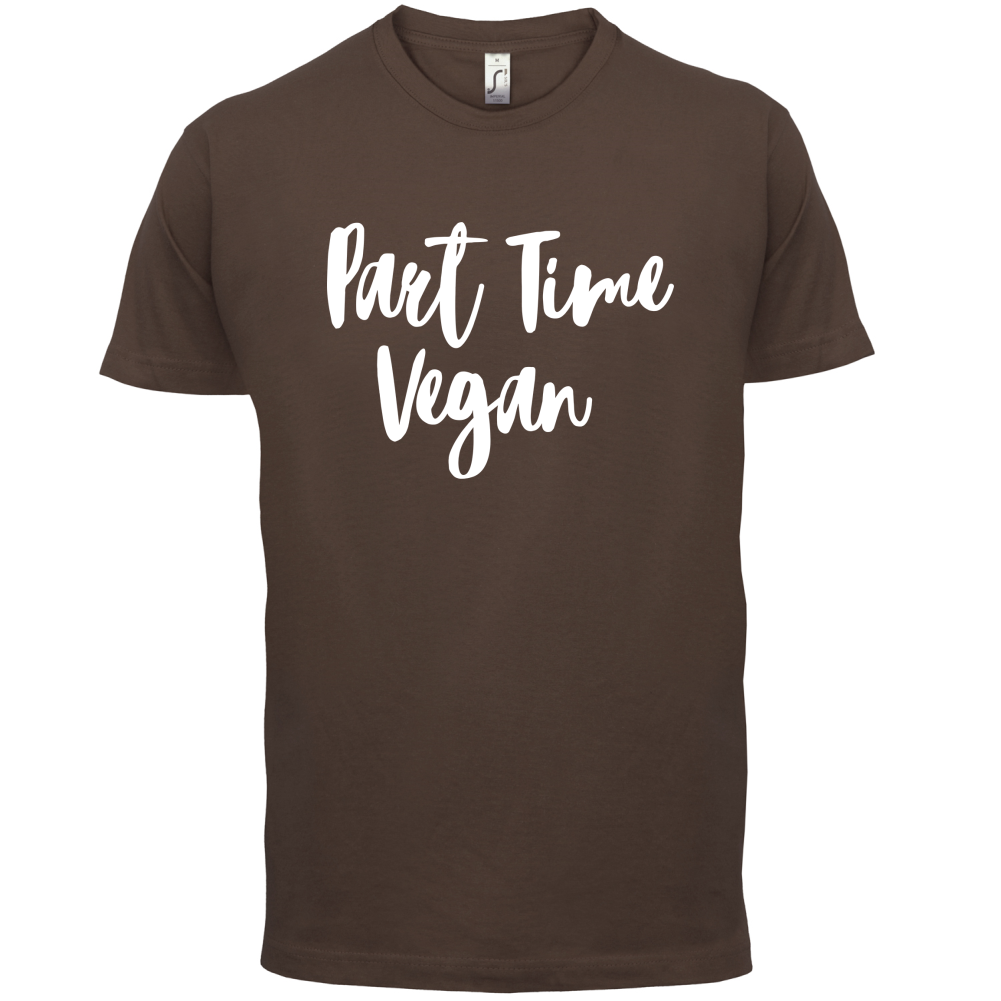Part Time Vegan T Shirt