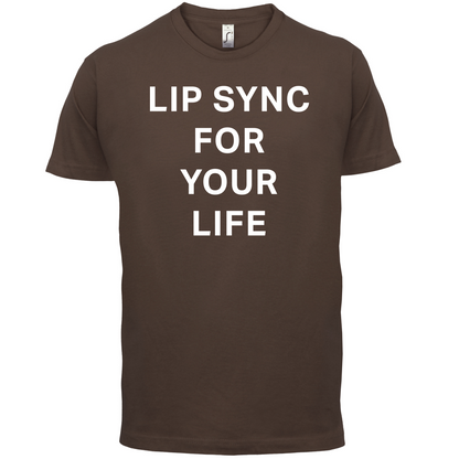 Lip Sync For Your Life T Shirt