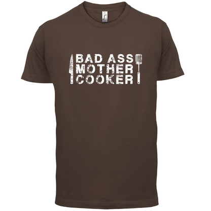 Bad Ass Mother Cooker T Shirt