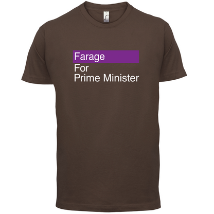 Farage for Prime Minister T Shirt