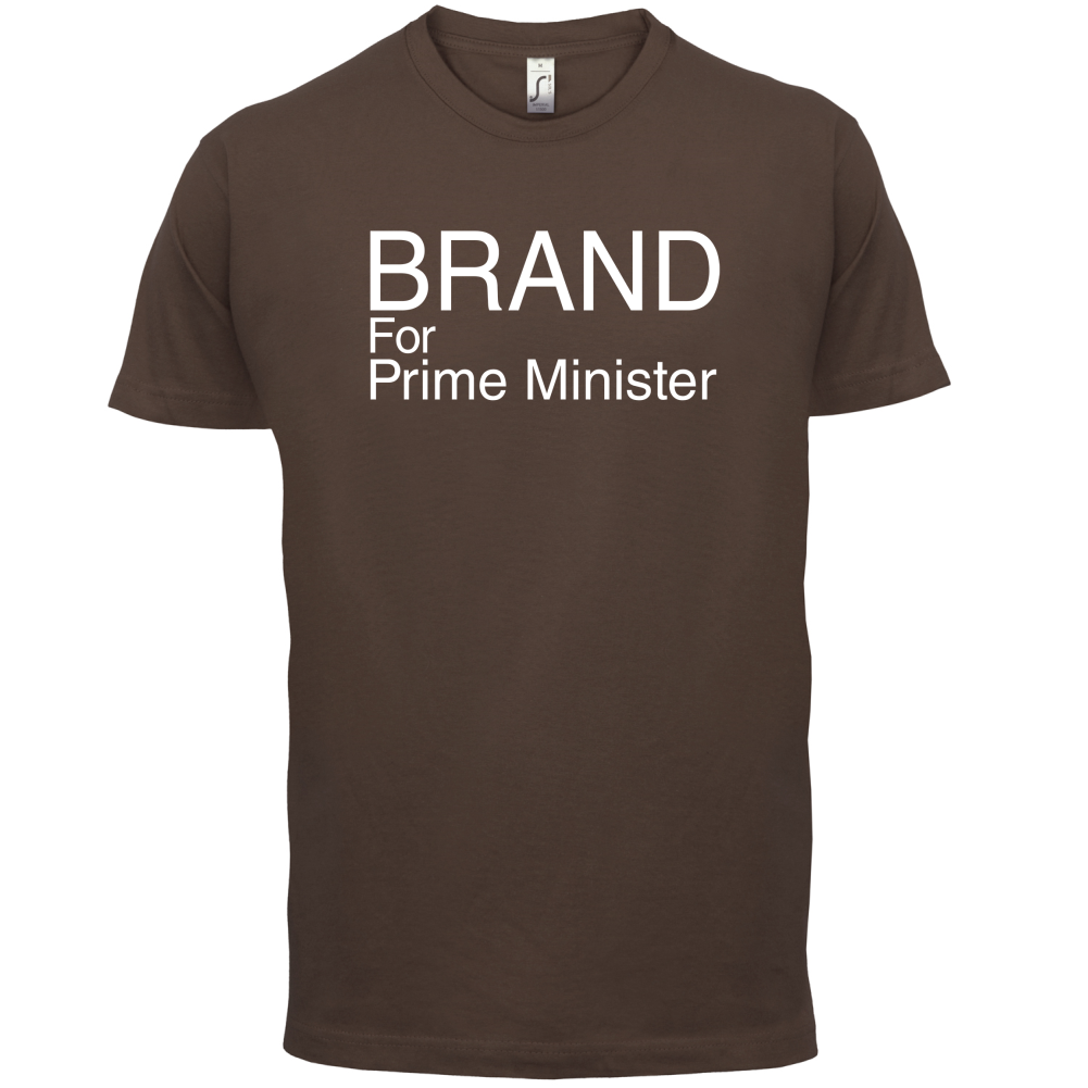 Brand for Prime Minister T Shirt
