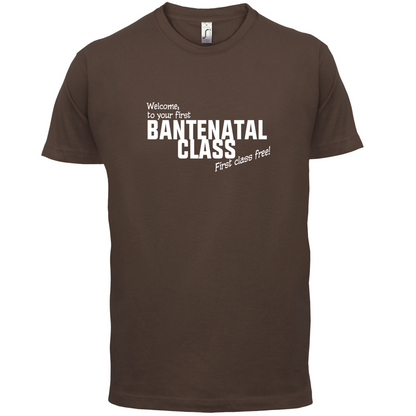 Welcome to Bantenatal Class T Shirt