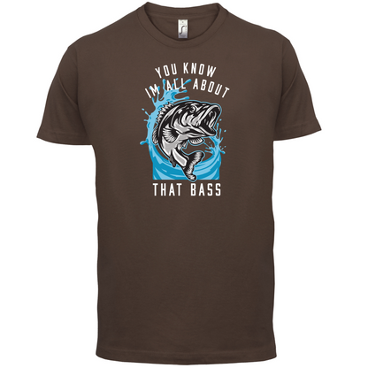 You Know I'm all About That Bass T Shirt