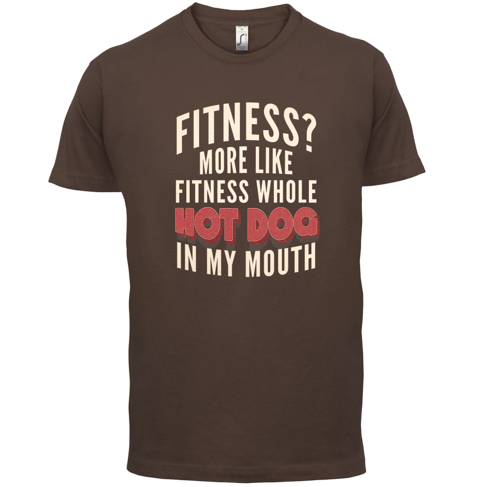 Fitness Hot Dog In My Mouth T Shirt