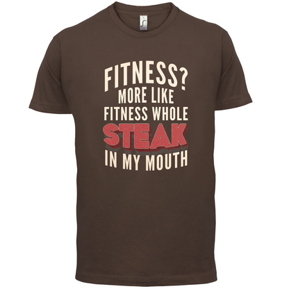 Fitness Steak In My Mouth T Shirt