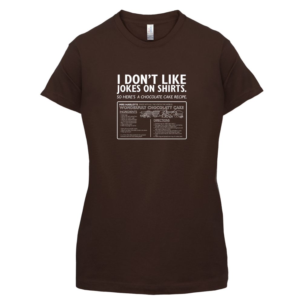 Don't Like Jokes Here's A Cake Recipe T Shirt