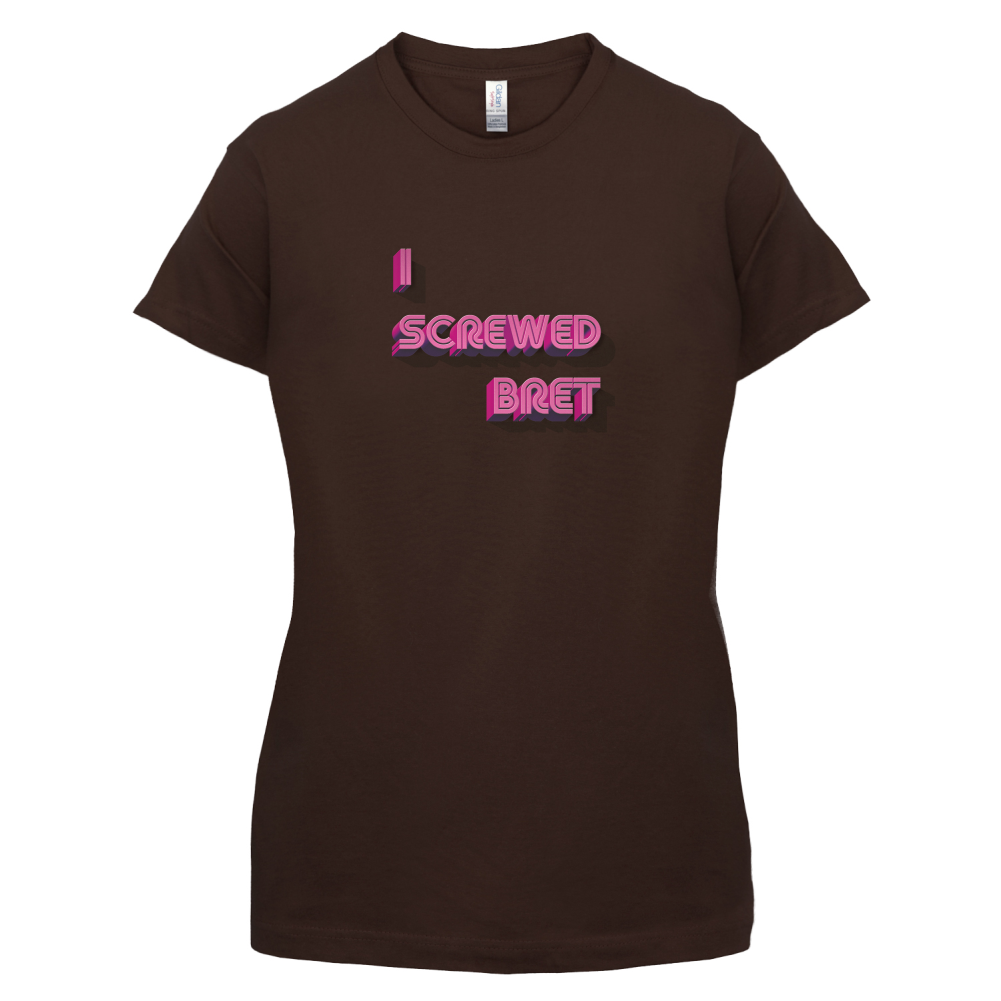 I Screwed Bret T Shirt