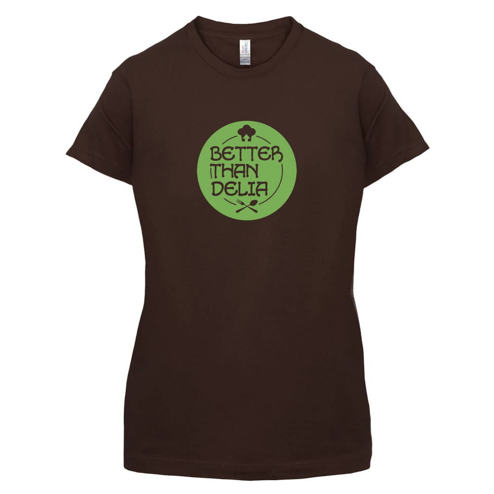 Better Than Delia T Shirt