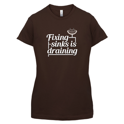 Fixing Sinks Is Draining T Shirt